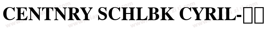 CENTNRY SCHLBK CYRIL字体转换